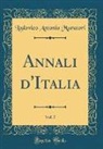 Lodovico Antonio Muratori - Annali D'Italia, Vol. 5 (Classic Reprint)