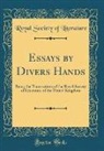 Royal Society Of Literature - Essays by Divers Hands