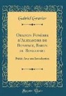 Gabriel Gravier - Oraison Funèbre d'Alexandre de Boniface, Baron du Boslehart