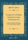 Albrecht Dürer - Albrecht Dürers Schriftliches Vermächtnis