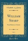 Elizabeth A. Sharp - William Sharp, Vol. 2