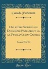 Canada Parlement - Deuxième Session du Douzième Parlement de la Puissance du Canada