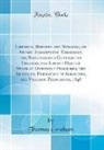 Thomas Graham - Chemical Reports and Memoirs, on Atomic Somorphism, Edosmosis, the Simultaneous Contrast of Colours, the Latent Heat of Steam at Different Pressures, the Artificial Formation of Alkaloids, and Volcanic Phenomena, 1848 (Classic Reprint)
