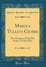 Richard Alexander Von Minckwitz - Marcus Tullius Cicero