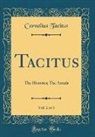 Cornelius Tacitus - Tacitus, Vol. 2 of 3