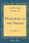 J. Otho Paget - Memories of the Shires (Classic Reprint)