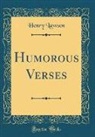 Henry Lawson - Humorous Verses (Classic Reprint)