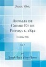 Joseph Louis Gay-Lussac - Annales de Chimie Et de Physique, 1842, Vol. 5