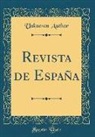 Unknown Author - Revista de España (Classic Reprint)