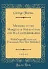 George Thomas - Memoirs of the Marquis of Rockingham and His Contemporaries, Vol. 2 of 2