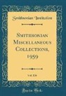Smithsonian Institution - Smithsonian Miscellaneous Collections, 1959, Vol. 136 (Classic Reprint)