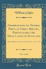 William Gilpin - Observations on Several Parts of Great Britain, Particularly the High-Lands of Scotland, Vol. 1 of 2