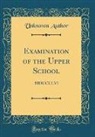 Unknown Author - Examination of the Upper School