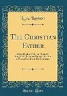 L. A. Lambert - The Christian Father