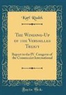 Karl Radek - The Winding-Up of the Versailles Treaty