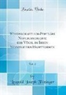 Leopold Joseph Fitzinger - Wissenschaftlich-Populäre Naturgeschichte der Vögel in Ihren Sämmtlichen Hauptformen, Vol. 2 (Classic Reprint)