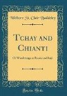 Welbore St Clair Baddeley, Welbore St. Clair Baddeley - Tchay and Chianti