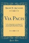 Harold F. McCormick - Via Pacis
