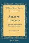 William Henry Lannin - Abraham Lincoln