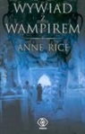 Anne Rice - Wywiad z wampirem