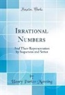 Henry Parker Manning - Irrational Numbers