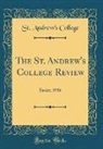 St. Andrew'S College - The St. Andrew's College Review