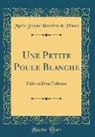 Marie Josèphe Henriette de Vismes - Une Petite Poule Blanche
