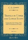 C. S. Sonnini - Travels in Upper and Lower Egypt, Vol. 3 of 3
