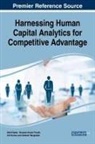 Anil Kumar, Shrawan Kumar Trivedi, Mohit Yadav - Harnessing Human Capital Analytics for Competitive Advantage