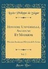 Louis-Philippe De Segur, Louis-Philippe De Ségur - Histoire Universelle, Ancienne Et Moderne, Vol. 2