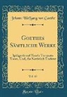 Johann Wolfgang von Goethe - Goethes Sämtliche Werke, Vol. 12