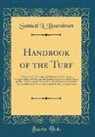 Samuel L. Boardman - Handbook of the Turf