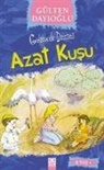 Gülten Dayioglu - Azat Kusu