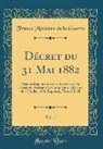 France Ministère de la Guerre - Décret du 31 Mai 1882, Vol. 1