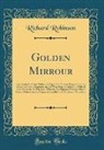Richard Robinson - Golden Mirrour