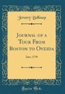 Jeremy Belknap - Journal of a Tour From Boston to Oneida