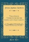 Johann Matthäus Bechstein - Vollständige Naturgeschichte der Schädlichen Forstinsekten
