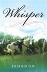 Heather Fox - Whisper