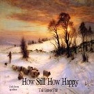 Emily Bronte, Ngj Schlieve - How Still How Happy