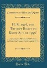 Committee On Ways And Means - H. R. 2976, the "Patient Right to Know Act of 1996"