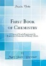 Mary Shaw-Brewster - First Book of Chemistry