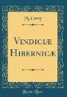 M. Carey - Vindiciæ Hibernicæ (Classic Reprint)