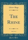 Victor Hugo - The Rhine, Vol. 2 of 2 (Classic Reprint)