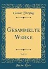 Gustav Freytag - Gesammelte Werke, Vol. 22 (Classic Reprint)