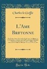Charles Le Goffic - L'Ame Bretonne