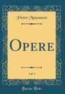 Pietro Metastasio - Opere, Vol. 9 (Classic Reprint)