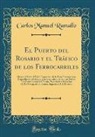 Carlos Manuel Ramallo - El Puerto del Rosario y el Tráfico de los Ferrocarriles