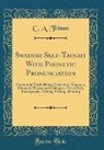 C. A. Thimm - Swedish Self-Taught With Phonetic Pronunciation