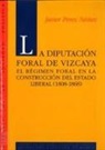Javier Pérez Núñez - La Diputación Foral de Vizcaya