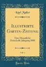 Karl Müller - Illustrirte Garten-Zeitung, Vol. 4